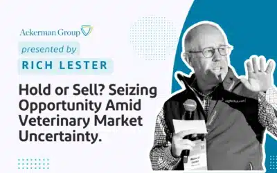 Hold or Sell? Seizing Opportunity Amid Veterinary Market Uncertainty.